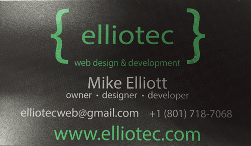 The front of my old business card: { elliotec } web design and development, Mike Elliott, elliotec.com